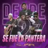 Plata y Plomo - Se Fue la Pantera - Single